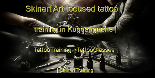 Skinart Art-focused tattoo training in Kugqangushe | TattooTraining | TattooClasses | SkinartTraining-South Africa